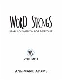 Word Strings: Pearls of Wisdom for Everyone: Volume 1 (eBook, ePUB)