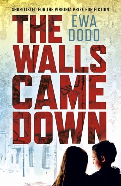 The Walls Came Down (eBook, ePUB) - Dodd, Ewa