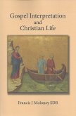 Gospel Interpretation and Christian Life (eBook, ePUB)