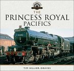 The Princess Royal Pacifics (eBook, ePUB)