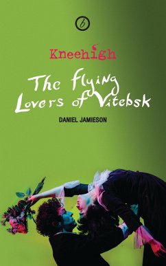 The Flying Lovers of Vitebsk (eBook, ePUB) - Jamieson, Daniel