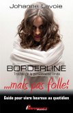Borderline... mais pas folle ! (eBook, ePUB)