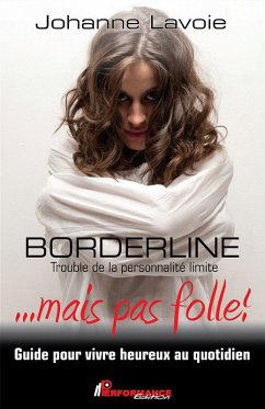 Cover Borderline... mais pas folle ! (eBook, ePUB)