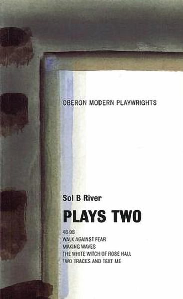 Sol B. River: Plays Two (eBook, ePUB)