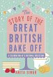 The Story of The Great British Bake Off... - Bild 1