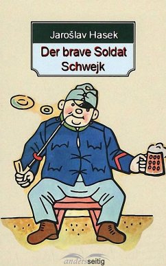 Der brave Soldat Schwejk (eBook, ePUB) - Hasek, Jaroslav