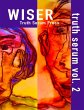 Wiser Truth Serum Vol. 2 (eBook, ePUB) - Bild 1