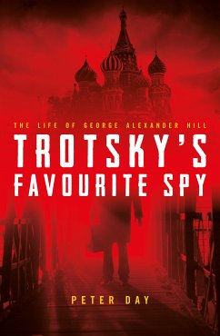 Trotsky's Favourite Spy (eBook, ePUB) - Day, Peter