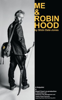 Me & Robin Hood (eBook, ePUB) - Dale-Jones, Shôn