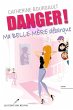 Danger ! Ma belle-mere debarque (eBook,... - Bild 1