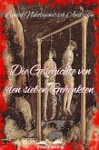 Die Geschichte von den sieben Gehenkten (eBook, ePUB) Die Geschichte von den sieben Gehenkten (eBook, ePUB)