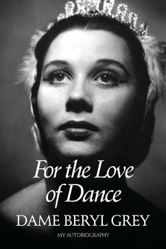 For the Love of Dance (eBook, ePUB) - Grey, Dame Beryl