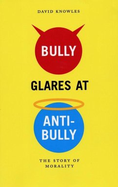 Bully Glares At Anti-Bully (eBook, PDF) - Knowles, David