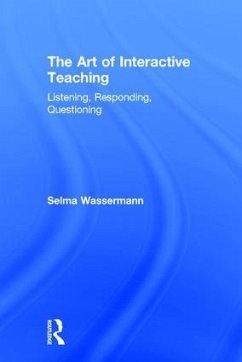 The Art of Interactive Teaching - Wassermann, Selma