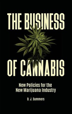 The Business of Cannabis - Summers, D. J.