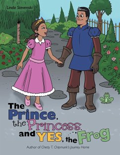 The Prince, the Princess, and Yes, the Frog - Stevenski, Linda