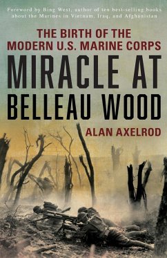 Miracle at Belleau Wood - Axelrod, Alan
