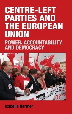 Centre-left parties and the European Union - Hertner, Isabelle