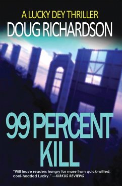 99 Percent Kill - Richardson, Doug