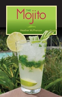 The Mojito - McPherson, Heather