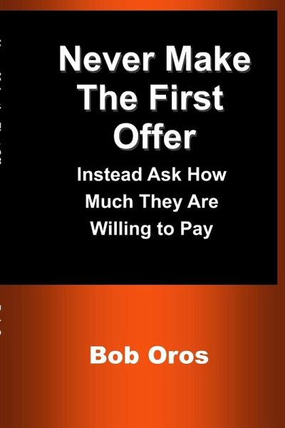 Never Make the First Offer