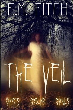 The Veil - Fitch, E. M.