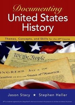 Documenting United States History - Stacy, Jason; Heller, Stephen