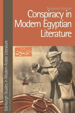 Conspiracy in Modern Egyptian Literature - Koerber, Benjamin