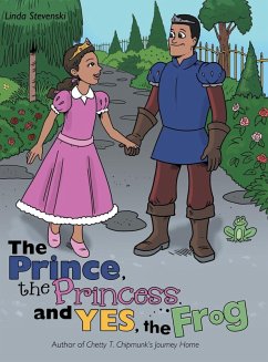 Cover The Prince, the Princess, and Yes, the Frog
