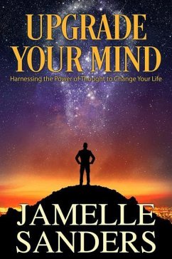 Upgrade Your Mind - Sanders, Jamelle