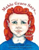 Mable Says, All Colors Matter!: Volume 1