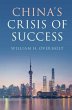 China's Crisis of Success - Bild 1