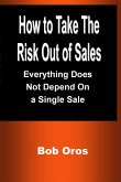 How to Take the Risk Out of Sales