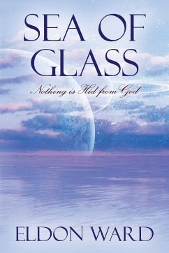 Sea of Glass - Ward, Eldon