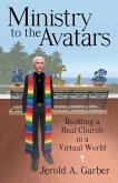 Ministry to the Avatars