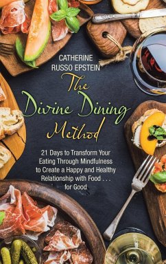 The Divine Dining Method - Epstein, Catherine Russo