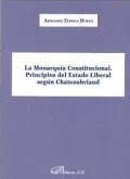 La monarquía constitucional : principios del estado liberal según Chateaubriand