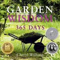 Garden Wisdom: 365 Days - Wilfong, Cheryl