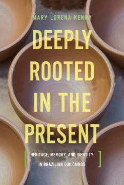 Deeply Rooted in the Present - Kenny, Mary Lorena