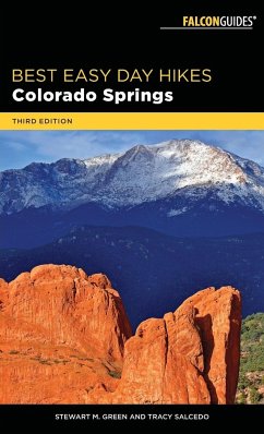 Best Easy Day Hikes Colorado Springs, Third Edition - Green, Stewart M.; Salcedo, Tracy