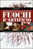 Abilitazione allo sparo e alla vendita di fuochi d'artificio Abilitazione allo sparo e alla vendita di fuochi d'artificio