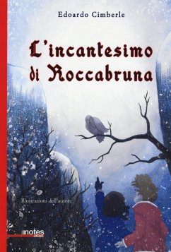 L' incantesimo di Roccabruna - Cimberle, Edoardo