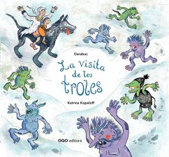La visita de los troles - García Rodríguez, Gonzalo; Rodríguez García, Gonzalo