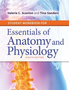 Student Workbook for Essentials of Anatomy and Physiology - Scanlon, Valerie C.; Sanders, Tina