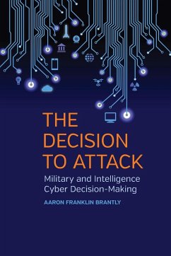 The Decision to Attack - Brantly, Aaron Franklin