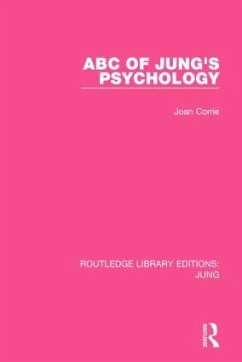 ABC of Jung's Psychology (Rle: Jung) - Corrie, Joan
