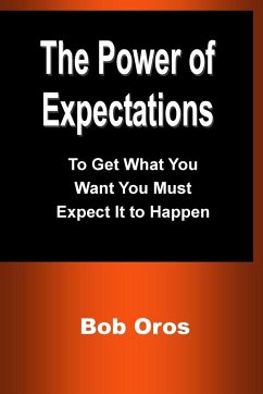The Power of Expectations - Oros, Bob