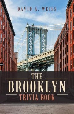 The Brooklyn Trivia Book - Weiss, David A.