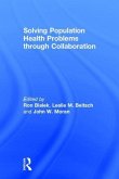 Solving Population Health Problems Through Collaboration