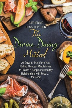 The Divine Dining Method - Epstein, Catherine Russo